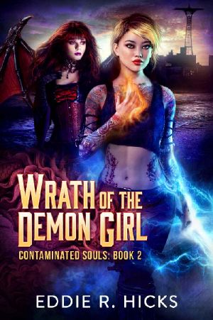 [Contaminated Souls 02] • Wrath of the Demon Girl